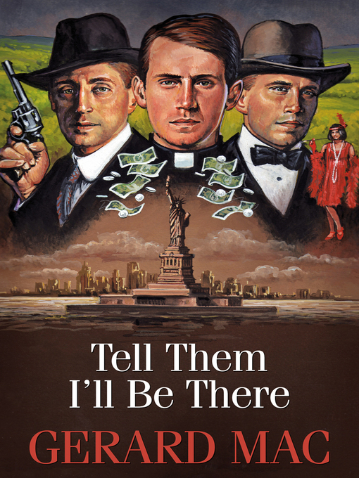 Title details for Tell Them I'll Be There by Gerard Mac - Available